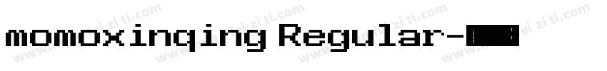 momoxinqing Regular字体转换